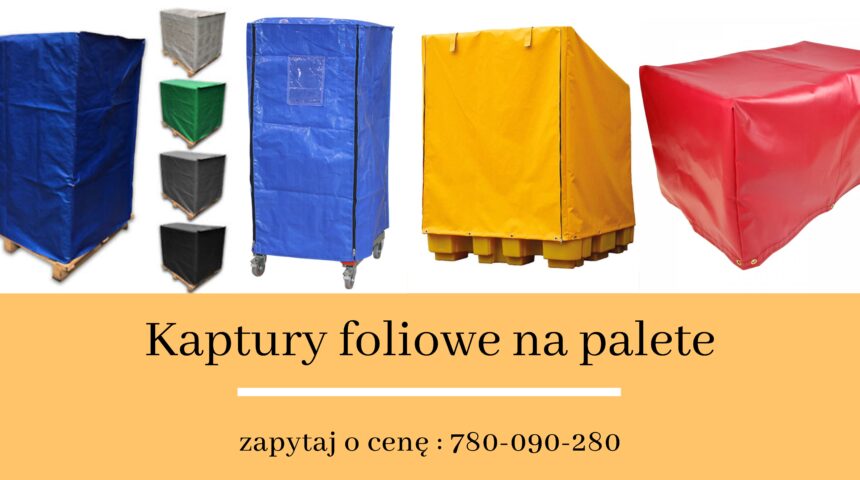 kaptury foliowe na palete