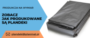 zobacz jak produkowane są plandeki